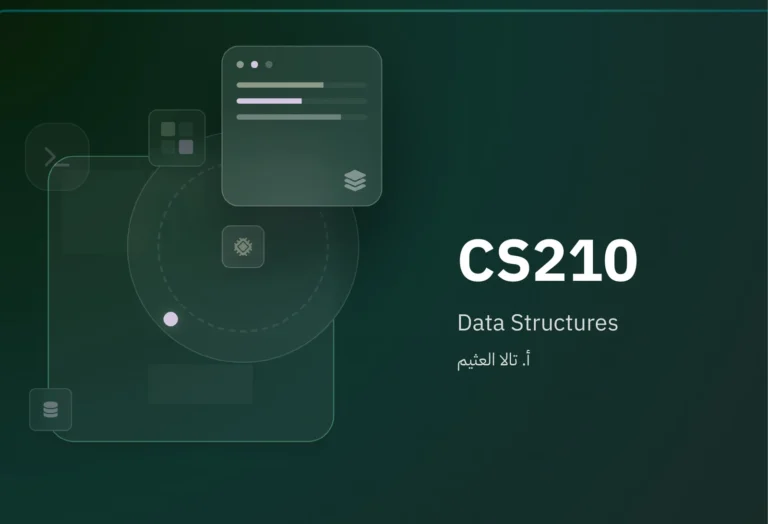 CS210: Data Structures by Tala