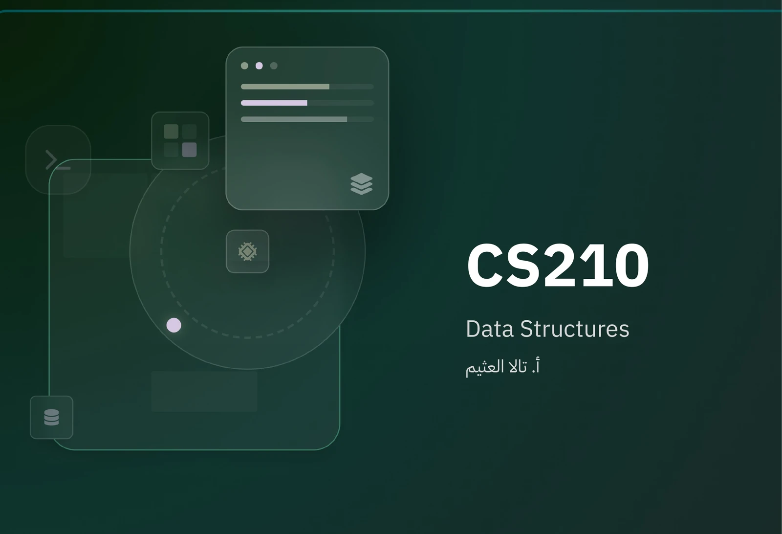 CS210: Data Structures by Tala