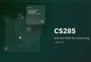 CS285: Discrete Math for Computing
