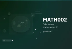 MATH002: Orientation Mathematics 2